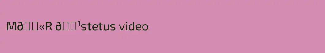 M💫R 🌹stetus video